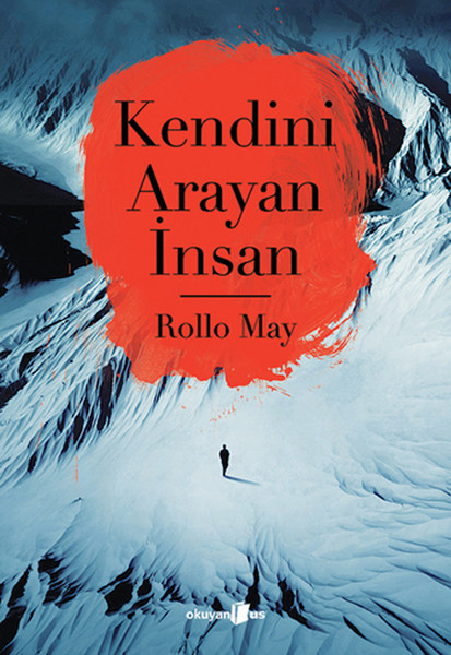 Kitap Önerisi: Kendini Arayan İnsan, Rollo May